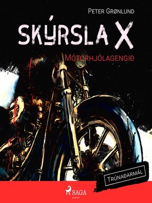 cover image of Skýrsla X--Mótorhjólagengið